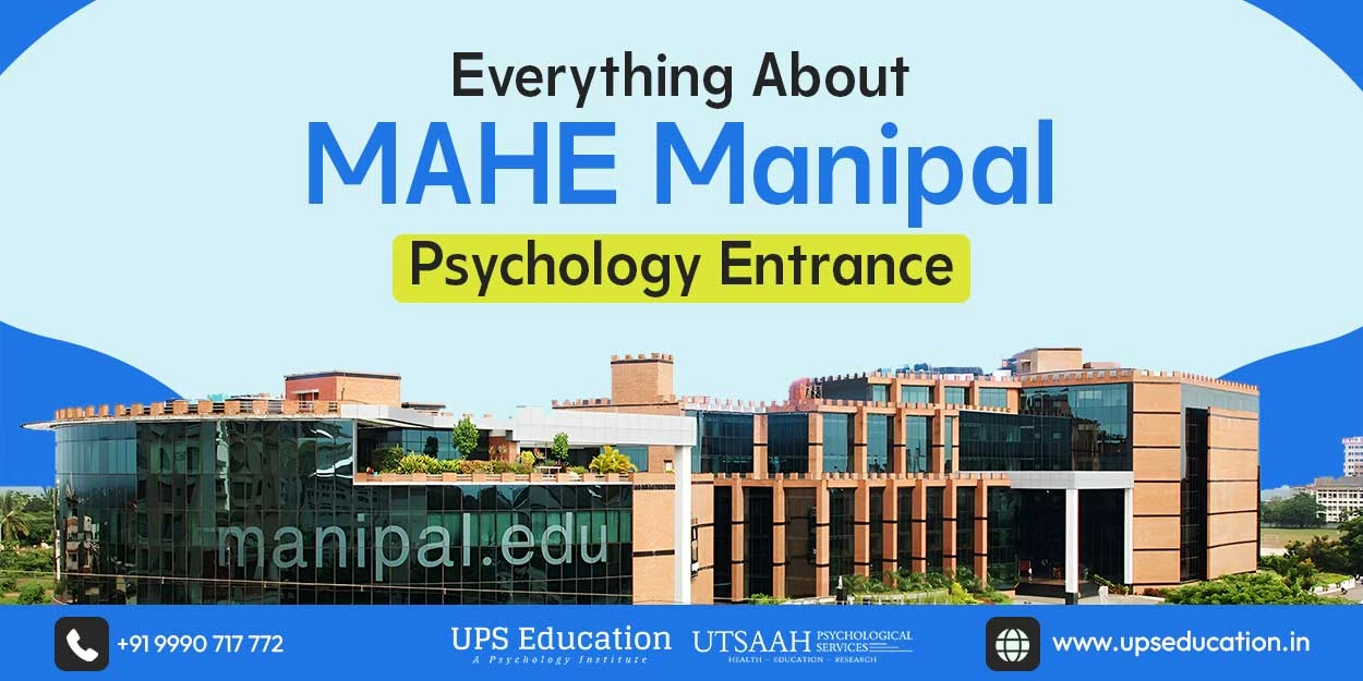 Everything About MAHE Manipal Clinical Psychology Entrances